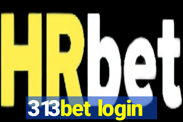 313bet login